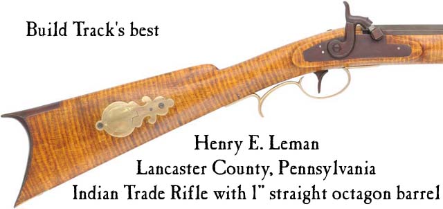 Build Track's H. E. Leman Indian Trade Rifle parts set,
percussion, 1" octagon barrel, 
brass, iron, or traditional mixed trim Build Track's H. E. Leman Indian Trade Rifle parts set,
percussion, 1" octagon barrel, 
brass, iron, or traditional mixed trim